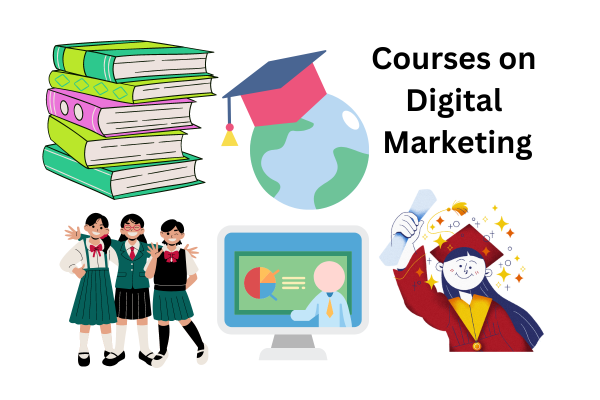 Courses on Digital Marketing
